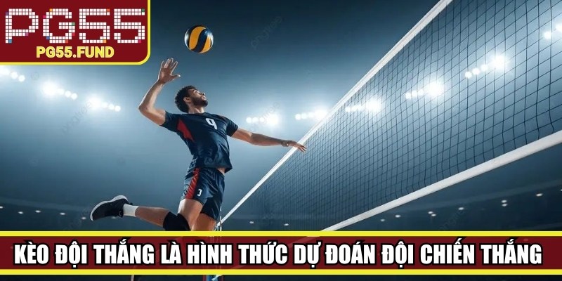 Kèo đội thắng là hình thức dự đoán đội giành chiến thắng chung cuộc