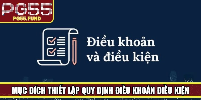 Mục đích nhà cái thiết lập quy định điều khoản điều kiện