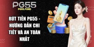 Rút Tiền PG55