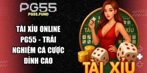 Tài Xỉu Online PG55